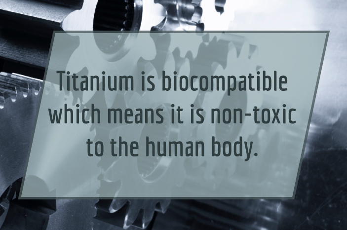 Titanium is Non Toxic