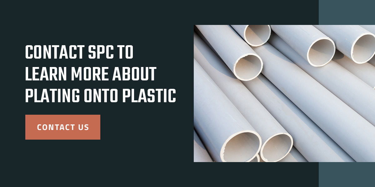 Contact SPC to Learn More About Plating Onto Plastic