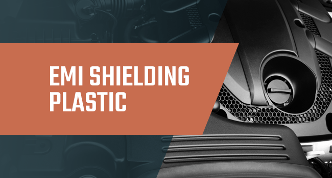 Shielding Plastics for EMI