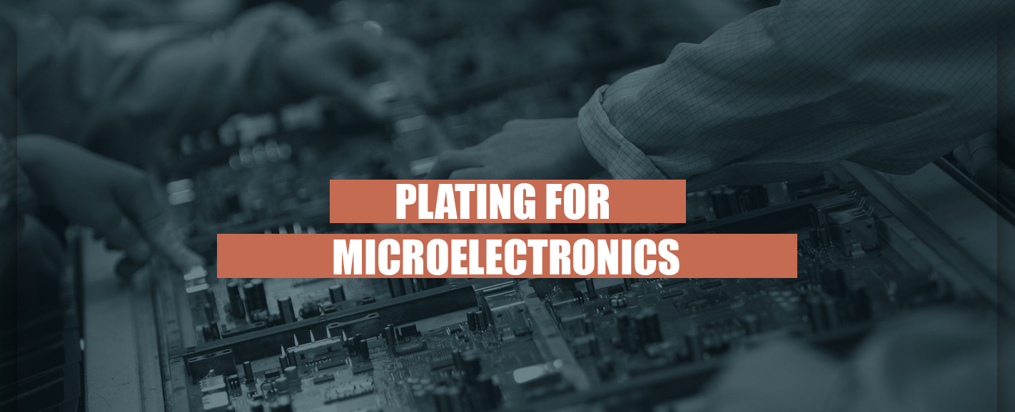 Plating for Microelectronics