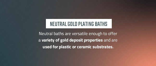 Neutral Gold Plating Baths