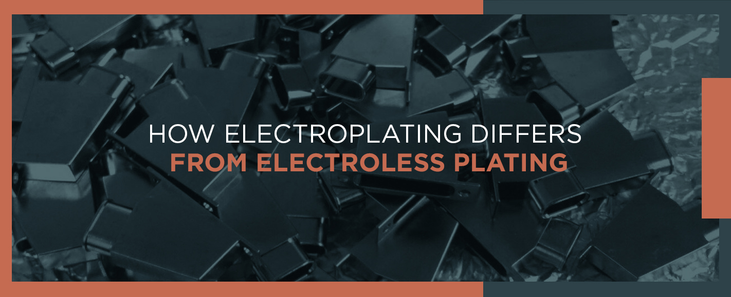 How Electroplating Differs From Electroless Plating