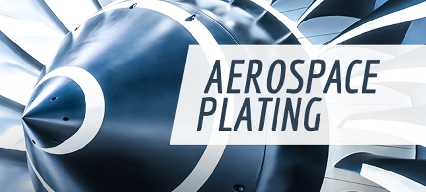 plating for aerospace parts