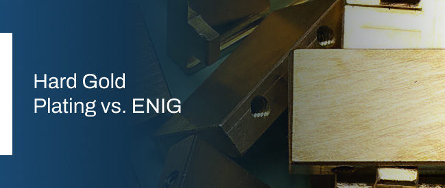 Hard Gold Plating vs Enig
