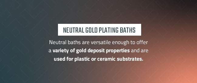 Neutral Gold Plating Baths